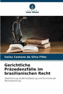 Gerichtliche Präzedenzfälle im brasilianischen Recht - Caetano da Silva Filho, Izaias