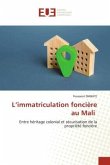 L¿immatriculation foncière au Mali