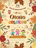 Otoño colorido   Libro de colorear para niños   Alegres dibujos otoñales de bosques, animales, Halloween y mucho más