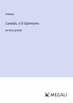 Candido, o El Optimismo - Voltaire