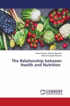 The Relationship between Health and Nutrition - Al-Magsoosi, Suhad Kareem Rahi;Abdel-Raheem, Mohamed