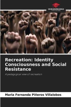 Recreation: Identity Consciousness and Social Resistance - Piñeros Villalobos, Maria Fernanda