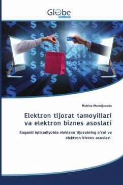 Elektron tijorat tamoyillari va elektron biznes asoslari - Murotjonova, Mubina