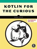 Kotlin for the Curious (eBook, ePUB)