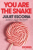 You Are the Snake (eBook, ePUB)