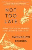 Not Too Late (eBook, ePUB)