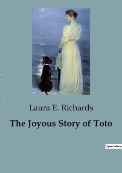 The Joyous Story of Toto - E. Richards, Laura