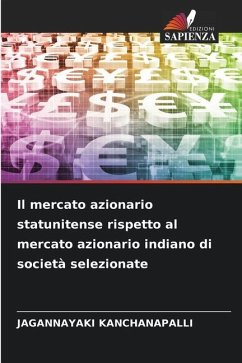 Il mercato azionario statunitense rispetto al mercato azionario indiano di società selezionate - KANCHANAPALLI, JAGANNAYAKI