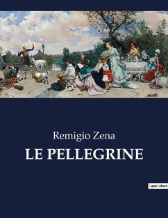 LE PELLEGRINE - Zena, Remigio