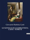 LE NOVELLE DI GIAMBATTISTA CASTI - TOMO II