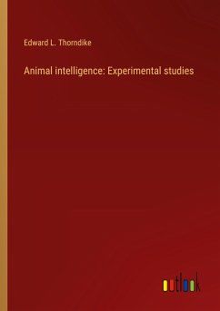 Animal intelligence: Experimental studies