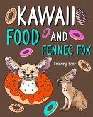 Kawaii Food and Fennec Fox Coloring Book