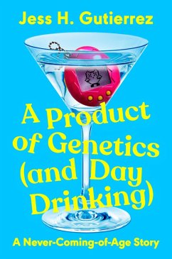 Cover A Product of Genetics (and Day Drinking) (eBook, ePUB)