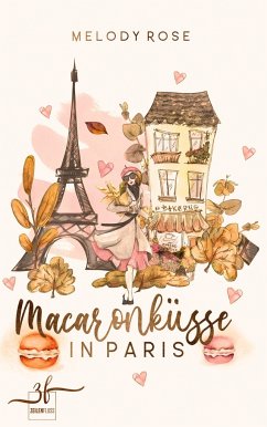 Macaronküsse in Paris - Rose, Melody