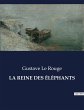 LA REINE DES ÉLÉPHANTS - Bild 1