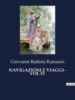 NAVIGAZIONI E VIAGGI - VOL IV - Ramusio, Giovanni Battista