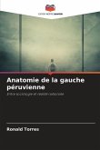 Anatomie de la gauche péruvienne