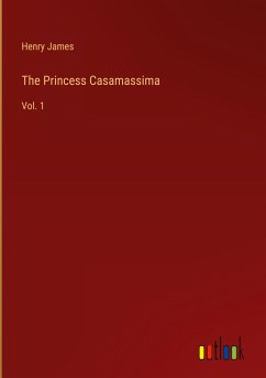 The Princess Casamassima - James, Henry