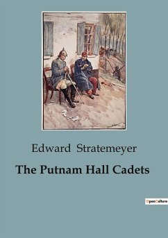 The Putnam Hall Cadets - Stratemeyer, Edward