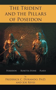 The Trident and the Pillars of Poseidon - C. Dorando Ph. D., Frederick; Reyes, Joe