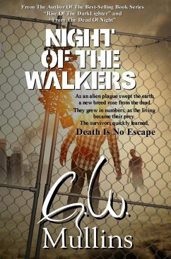 Night Of The Walkers - Mullins, G. W.