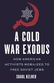 A Cold War Exodus (eBook, ePUB)