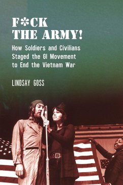 F*ck The Army! (eBook, ePUB) - Goss, Lindsay
