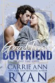 Good Time Boyfriend (First Time, #1) (eBook, ePUB)