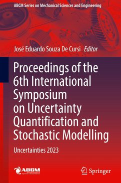Proceedings of the 6th International Symposium on Uncertainty Quantification and Stochastic Modelling