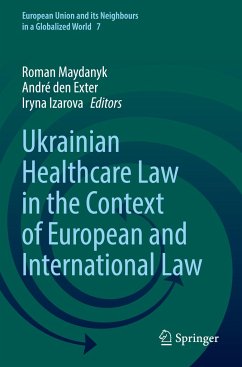 Ukrainian Healthcare Law in the Context of European and International Law