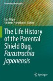 The Life History of the Parental Shield Bug, Parastrachia japonensis