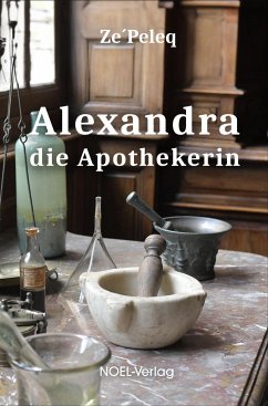 Alexandra, die Apothekerin - Ze'Peleq