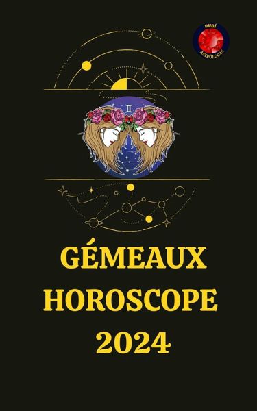 Gémeaux Horoscope 2024 (eBook, ePUB)