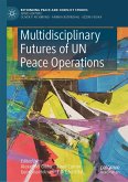 Multidisciplinary Futures of UN Peace Operations (eBook, PDF)