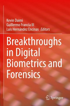 Breakthroughs in Digital Biometrics and Forensics