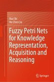 Fuzzy Petri Nets for Knowledge Representation, Acquisition and Reasoning (eBook, PDF)