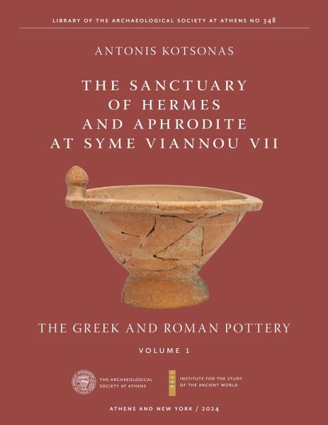 The Sanctuary of Hermes and Aphrodite at Syme Viannou VII, Vol. 1 (eBook, ePUB) The Sanctuary of Hermes and Aphrodite at Syme Viannou VII, Vol. 1 (eBook, ePUB)