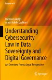 Understanding Cybersecurity Law in Data Sovereignty and Digital Governance