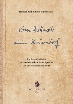 Vom Rittersitz zum Bauernhof - Bock, Herbert;Isern, Cord-Hilmer