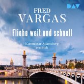 Fliehe weit und schnell – Adamsberg 3 (MP3-Download)