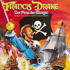 Francis Drake - Der Pirat der Königin (MP3-Download)