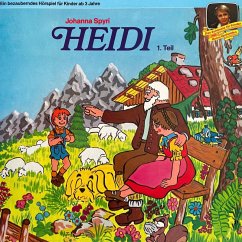 Heidi, 1. Teil (MP3-Download) - Spyri, Johanna; Folken, Peter