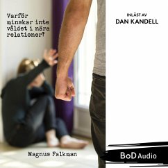 Varför minskar inte våldet i nära relationer? (MP3-Download) - Falkman, Magnus