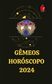 Gêmeos Horóscopo 2024 (eBook, ePUB)
