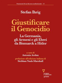 Giustificare il Genocidio (eBook, ePUB) - Ihrig, Stefan