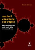 Anche il caos ha le sue regole (eBook, ePUB)