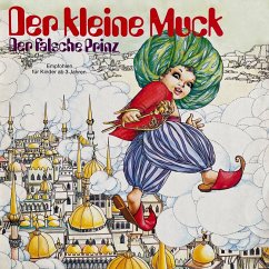 Der kleine Muck / Der falsche Prinz (MP3-Download) - Hauff, Wilhelm; Kurmin, Dagmar von