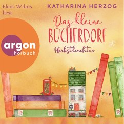 Das kleine Bücherdorf: Herbstleuchten (MP3-Download) - Herzog, Katharina