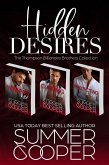 Hidden Desires: The Thompson Billionaire Brothers Collection (Steamy Summer Romance Collection, #1) (eBook, ePUB)