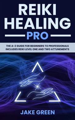 Reiki Healing Pro (eBook, ePUB) - Green, Jake